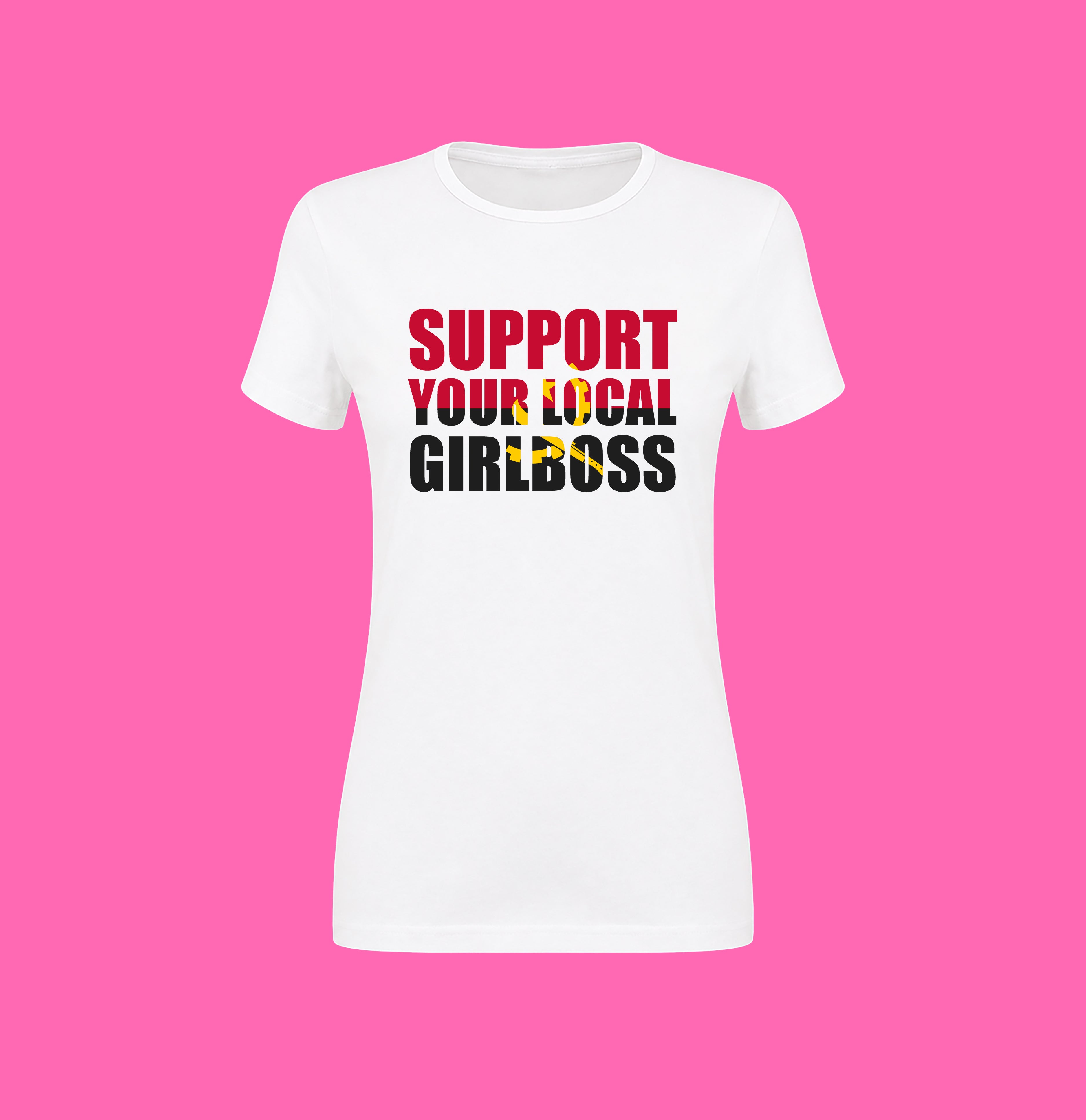 SUPPORT YOUR LOCAL GIRLBOSS FLAG WHITE TEE