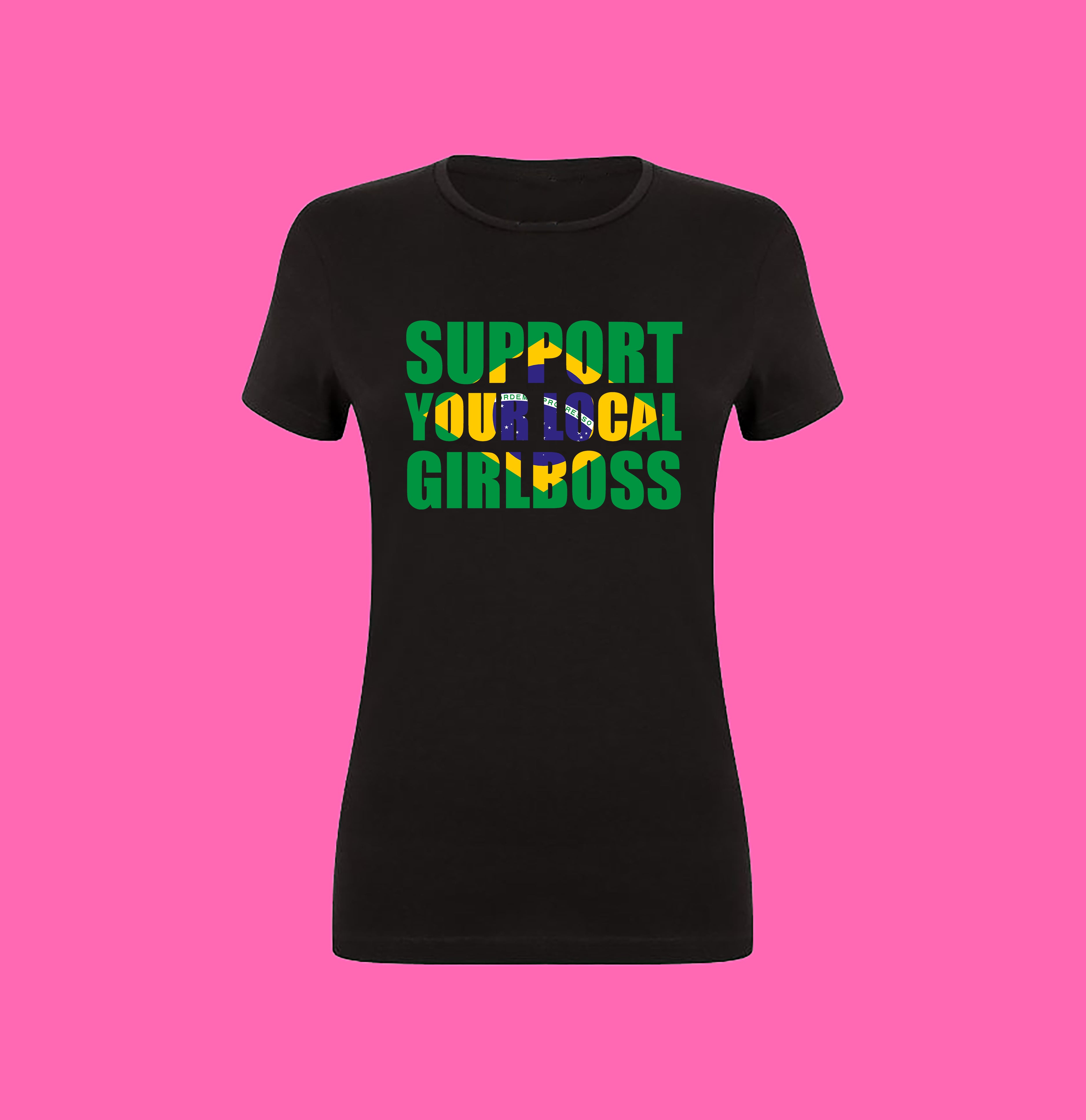 SUPPORT YOUR LOCAL GIRLBOSS FLAG