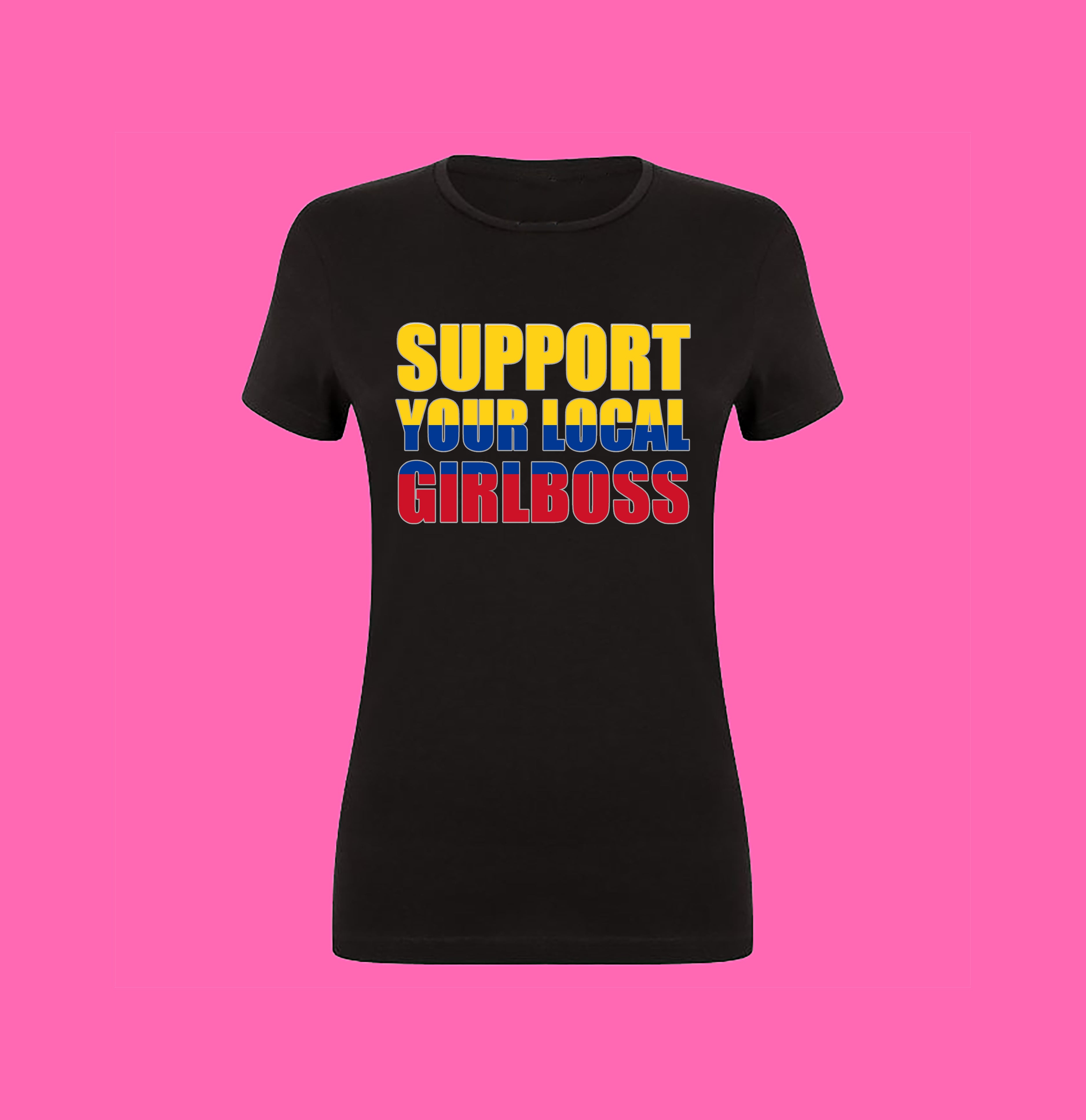 SUPPORT YOUR LOCAL GIRLBOSS FLAG