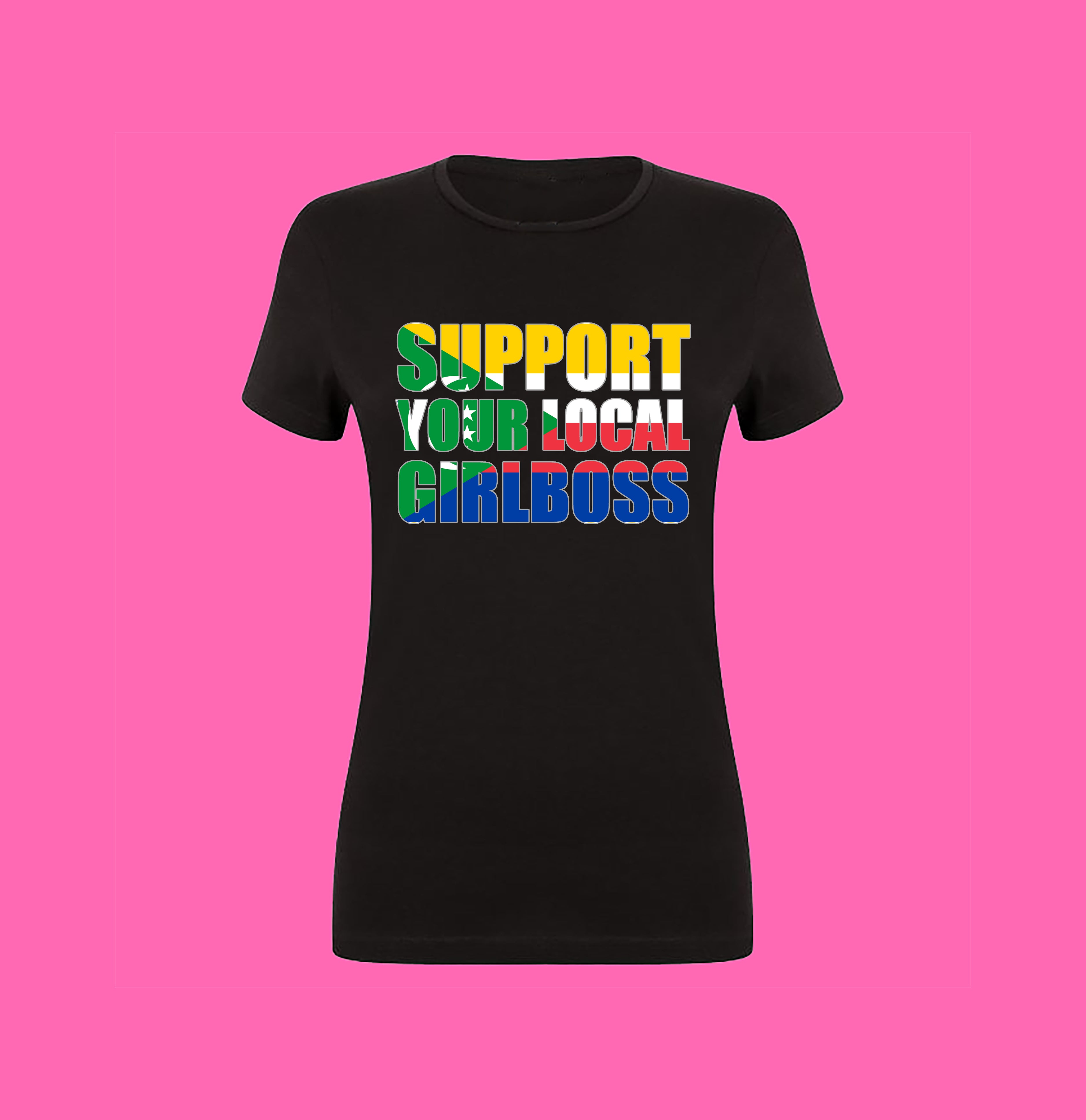 SUPPORT YOUR LOCAL GIRLBOSS FLAG