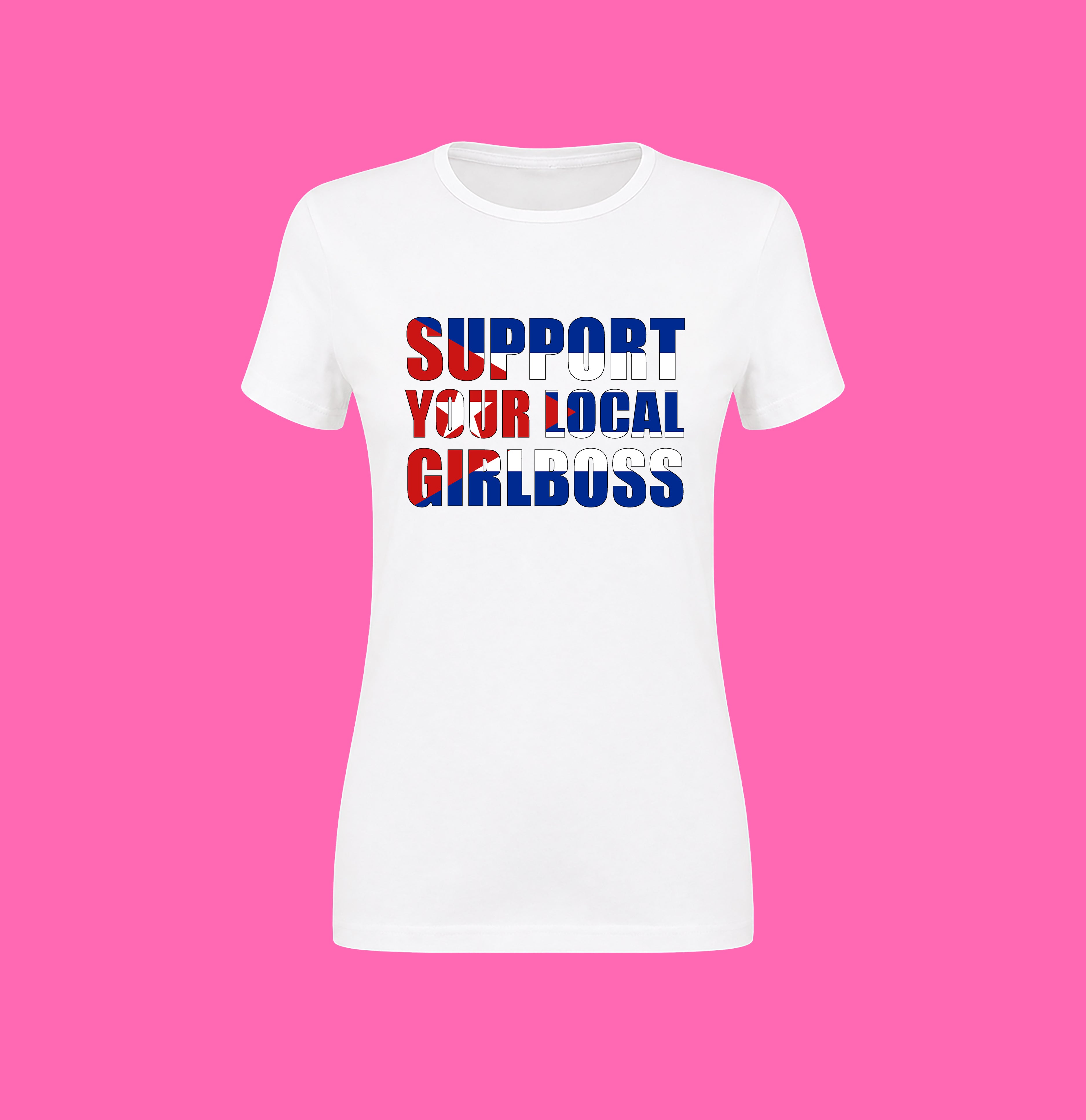 SUPPORT YOUR LOCAL GIRLBOSS FLAG WHITE TEE
