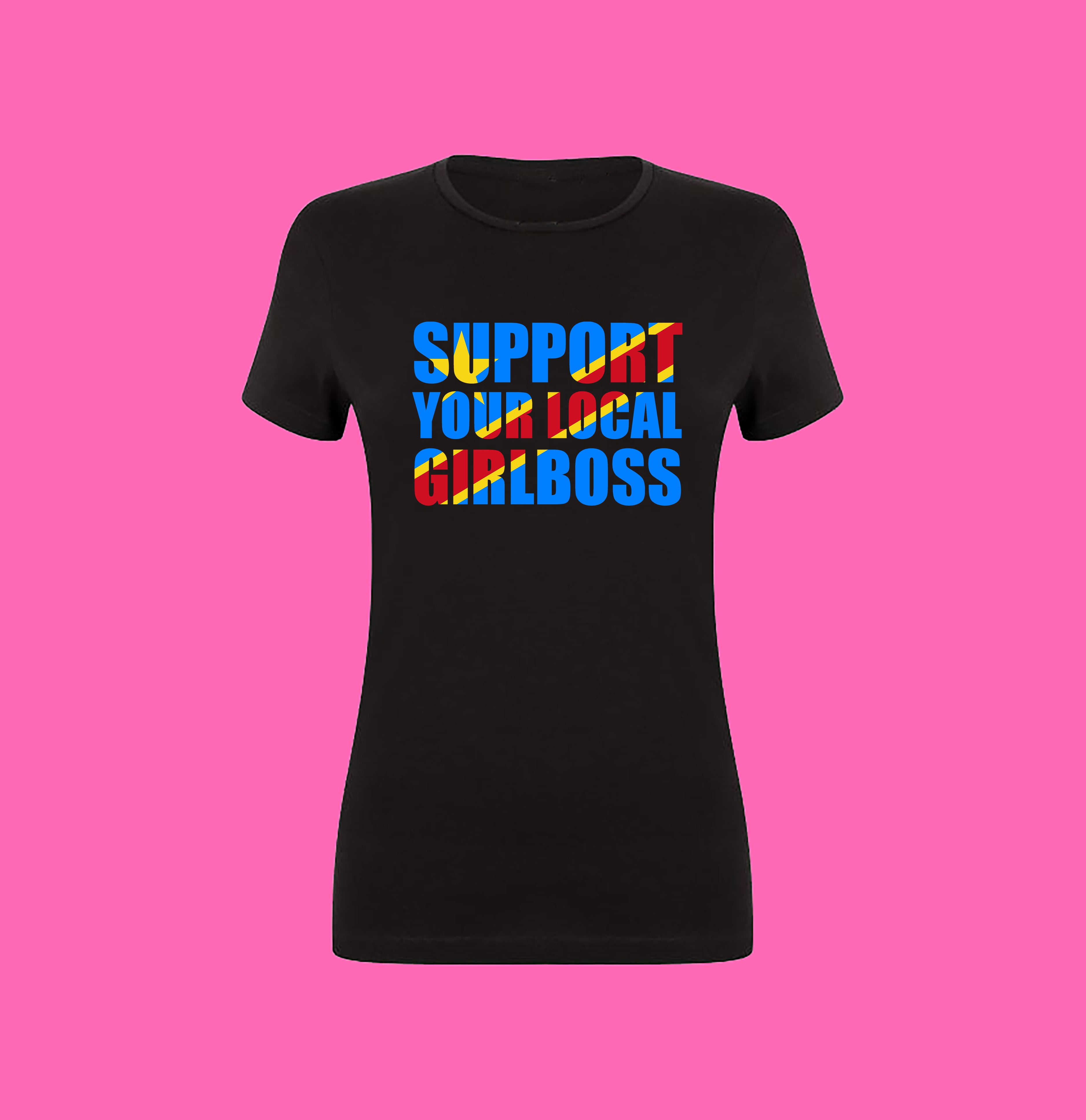 SUPPORT YOUR LOCAL GIRLBOSS FLAG