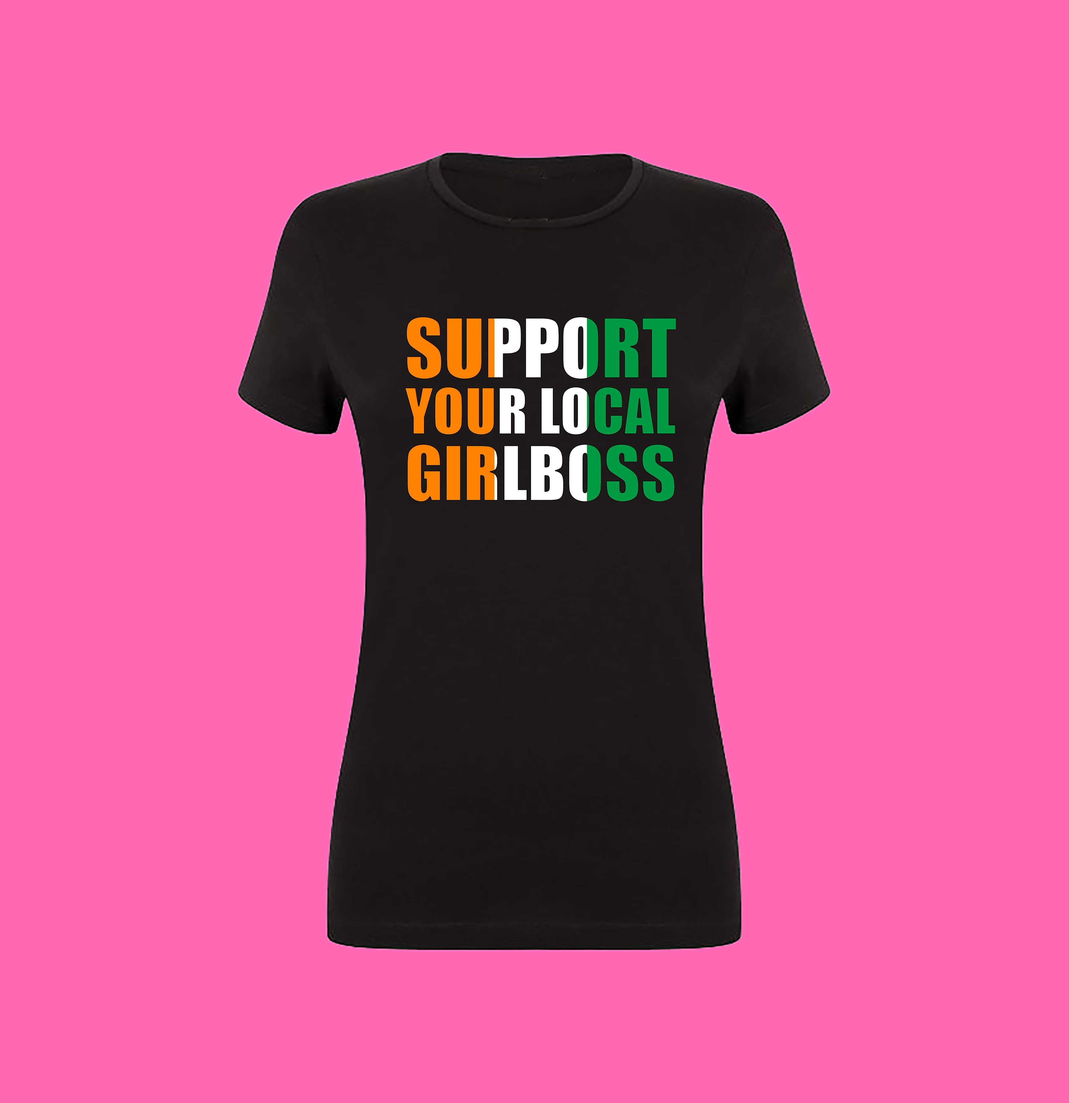SUPPORT YOUR LOCAL GIRLBOSS FLAG