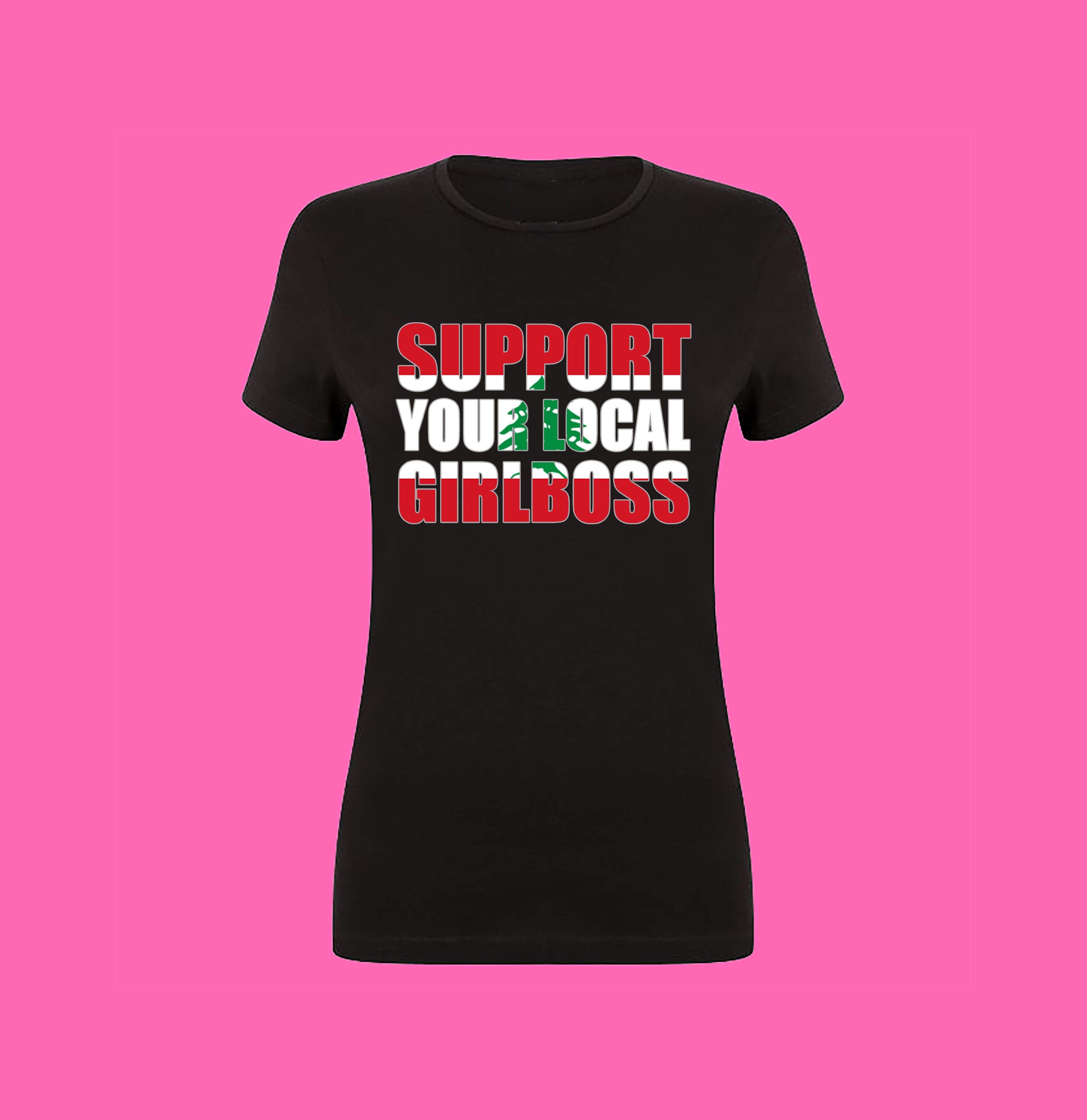 SUPPORT YOUR LOCAL GIRLBOSS FLAG