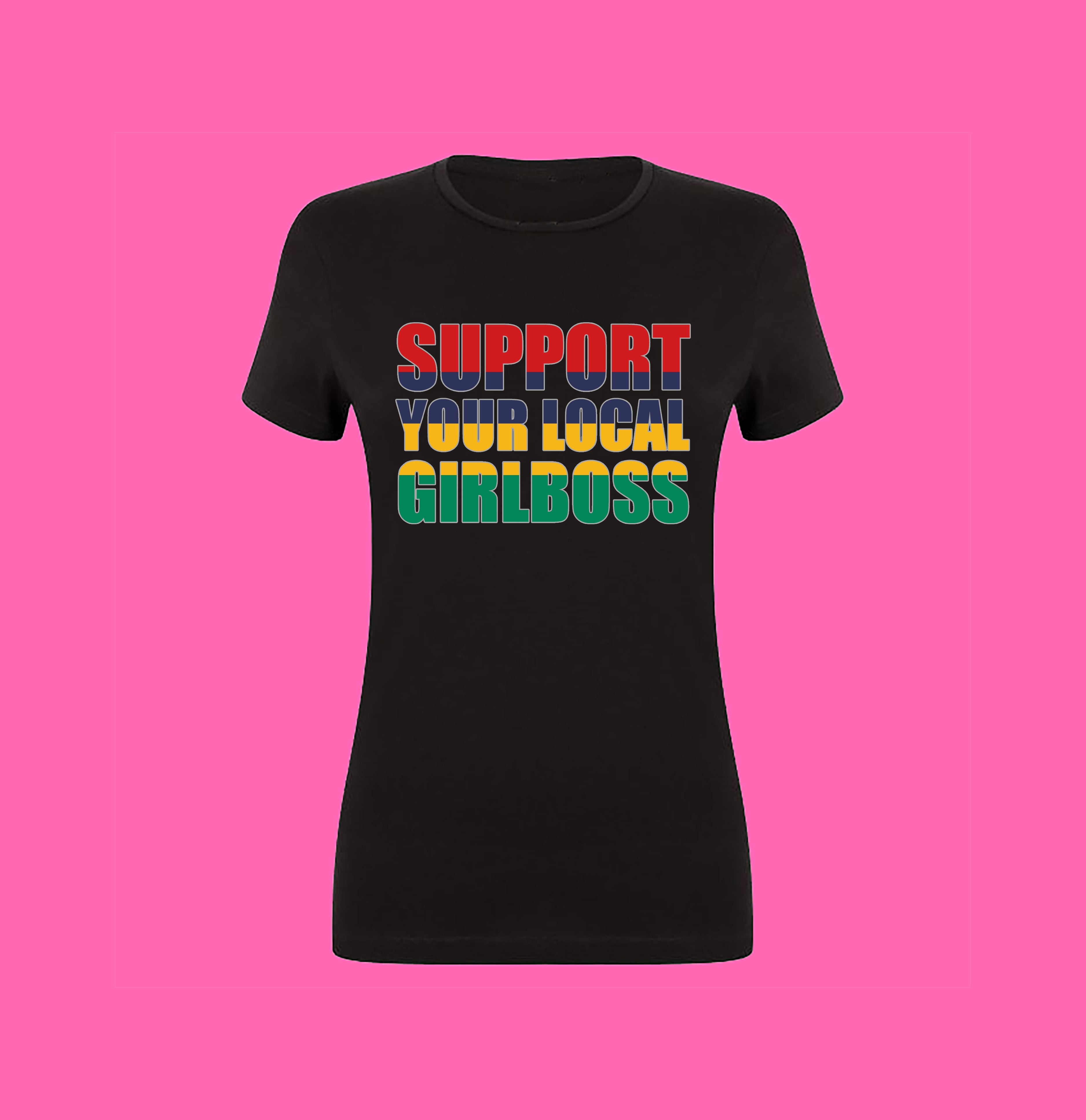 SUPPORT YOUR LOCAL GIRLBOSS FLAG