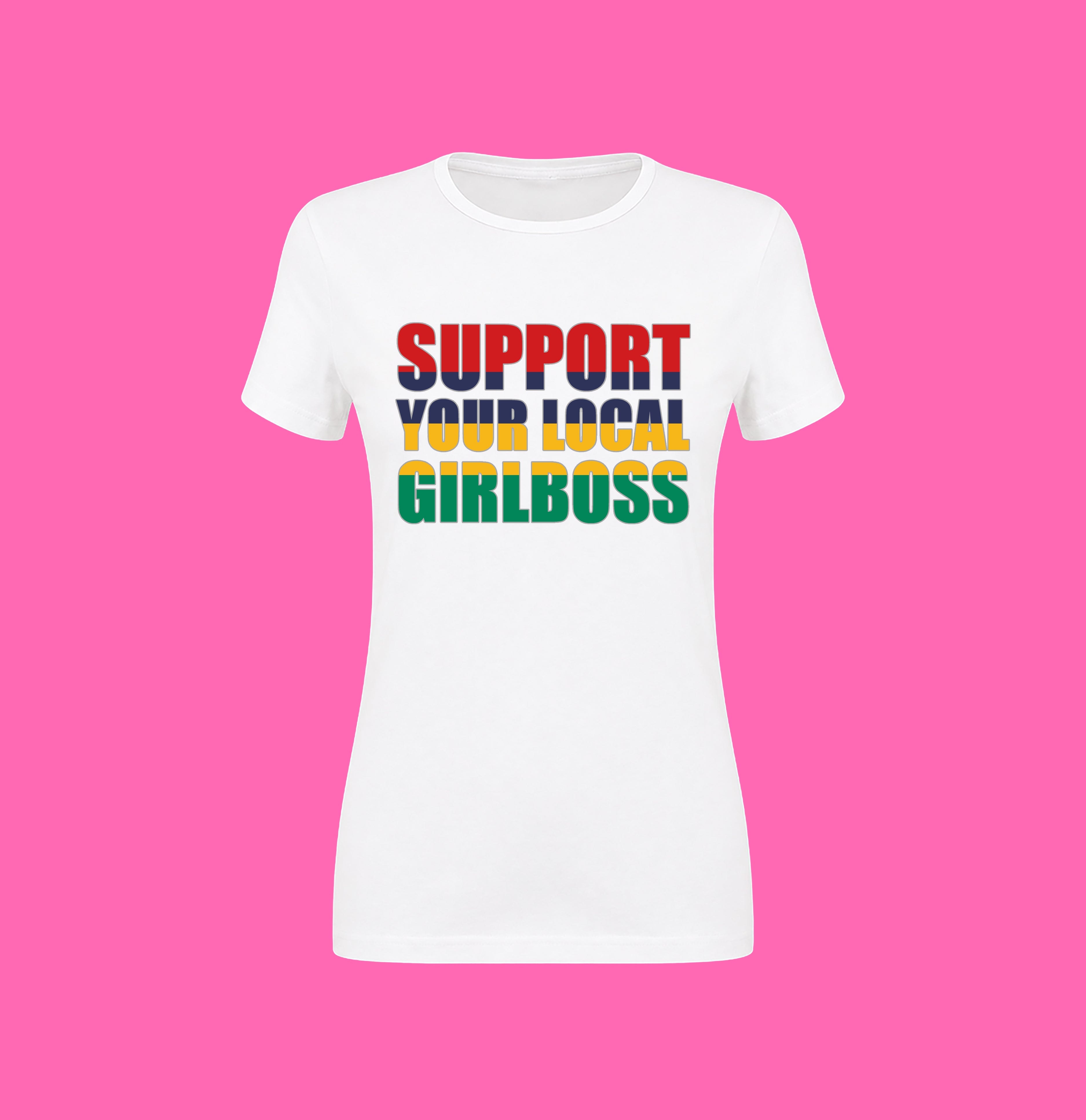 SUPPORT YOUR LOCAL GIRLBOSS FLAG WHITE TEE
