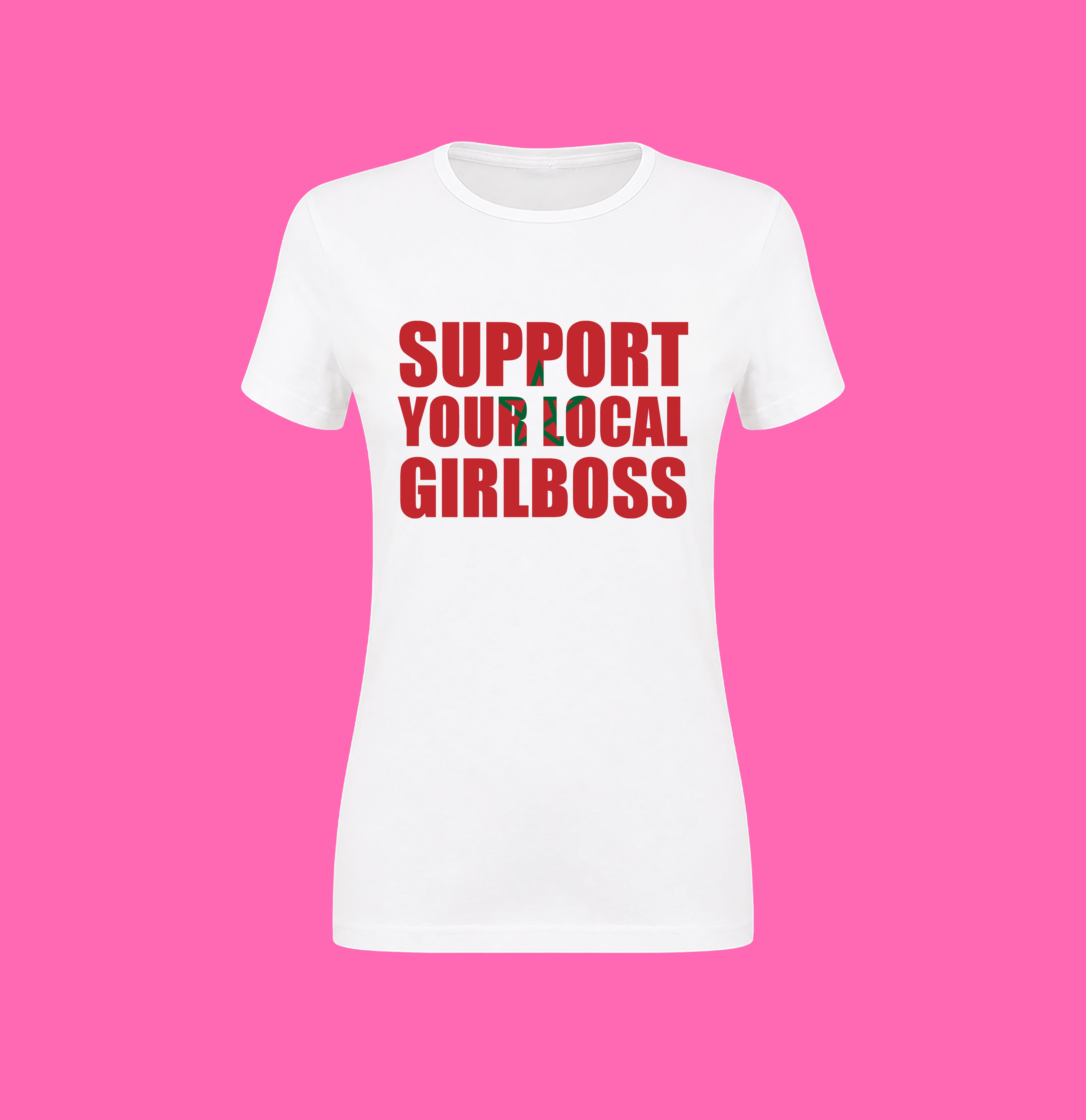SUPPORT YOUR LOCAL GIRLBOSS FLAG WHITE TEE