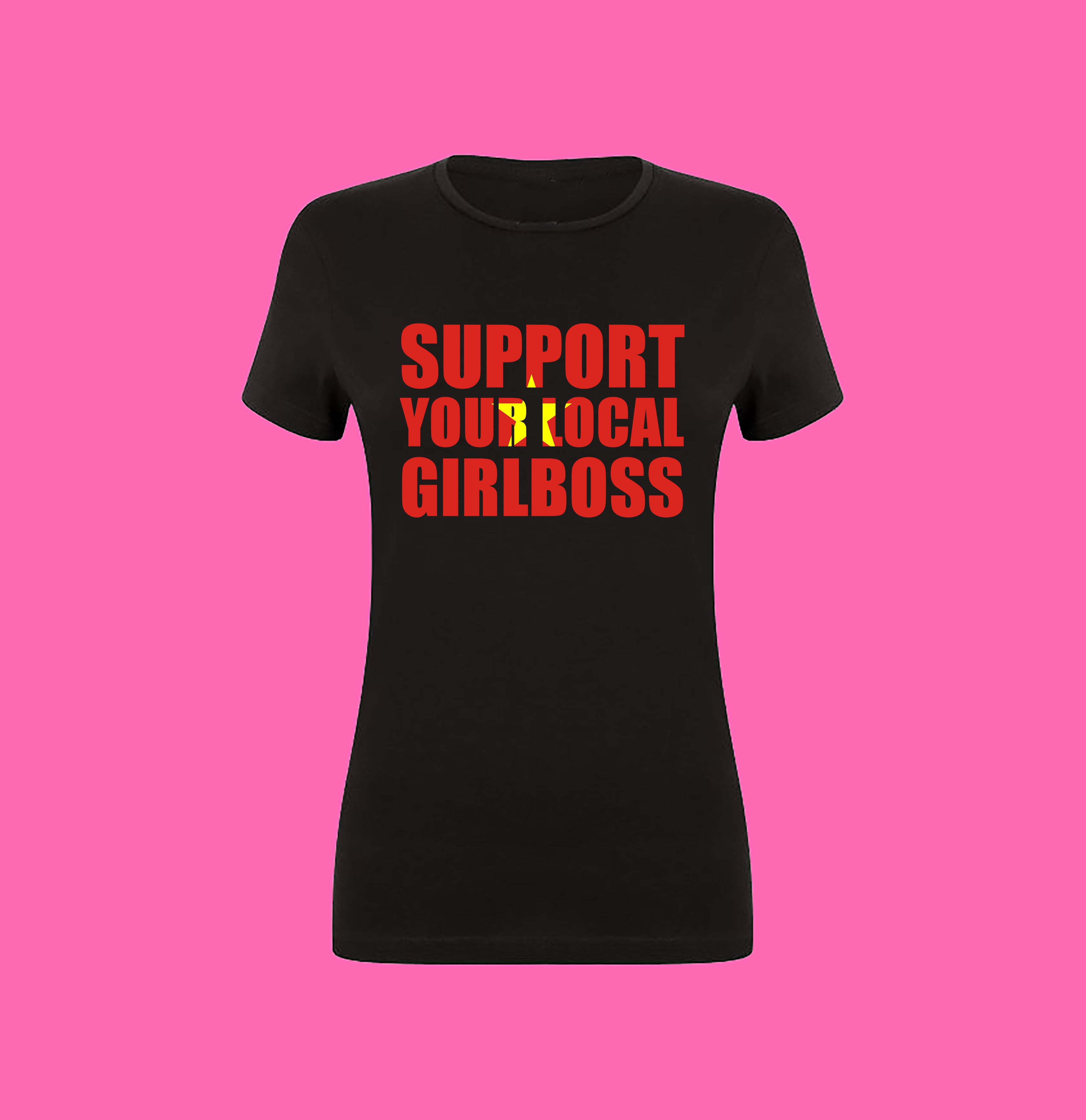 SUPPORT YOUR LOCAL GIRLBOSS FLAG
